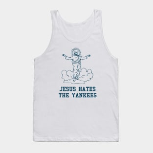 Jesus Hates the Yankees Tank Top